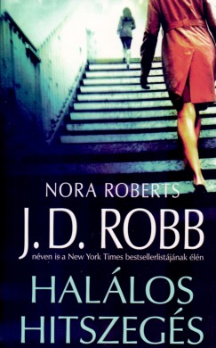 J. D. Robb - Hallos hitszegs