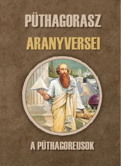 Soraya M. Lane  (Szerk.) - Pthagorasz aranyversei