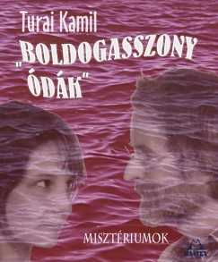 Turai Kamil - Boldogasszony dk