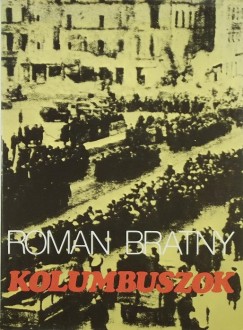 Roman Bratny - Kolumbuszok