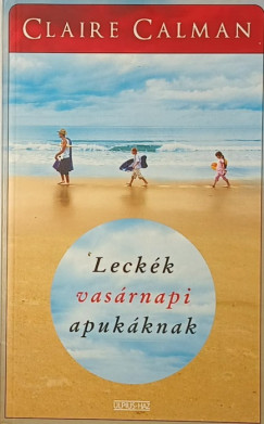 Claire Calman - Leckk vasrnapi apukknak