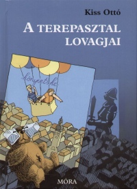 Kiss Ott - A terepasztal lovagjai