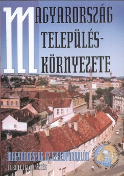 Enyedi Gyrgy  (Szerk.) - Magyarorszg teleplskrnyezete