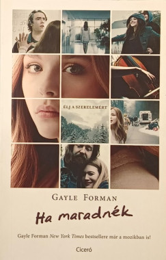 Gayle Forman - Ha maradnk