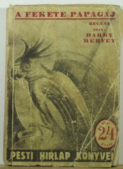 Harry Hervey - A fekete papagj