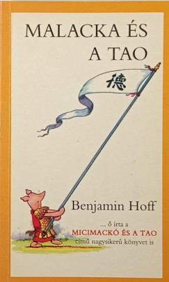 Benjamin Hoff - Malacka és a tao