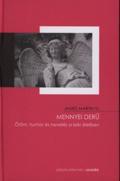 James Martin Sj - Mennyei der
