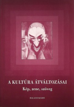 Jeney va - Szegedy-Maszk Mihly - A kultra tvltozsai