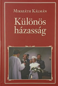 Mikszth Klmn - Klns hzassg