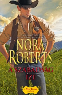 Nora Roberts - A szabadsg ze