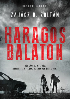 Zajcz D. Zoltn - Haragos Balaton