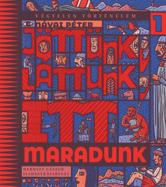 Návai Péter - Jöttünk, láttunk, itt maradunk