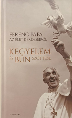 Kegyelem �s b�n sz�ttese
