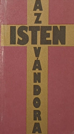 Regczi Istvn - Az Isten vndora