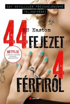 B.B. Easton - 44 fejezet 4 frfirl - Egy bevllals pszicholgusn feljegyzsei