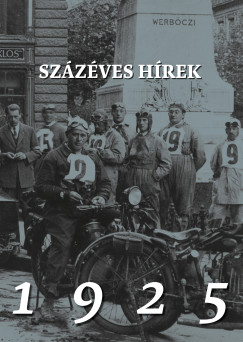 So�s G�bor  (szerk.) - Sz�z�ves h�rek. 1925