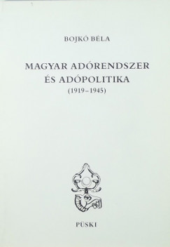 Bojk Bla - Magyar adrendszer s adpolitika