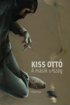Kiss Ott - Remnyi Jzsef Tams  (Szerk.) - A msik orszg