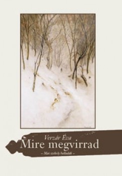 Verzr va - Mire megvirrad