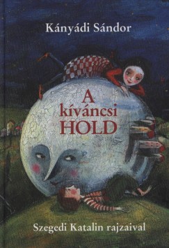 Knydi Sndor - A kvncsi Hold