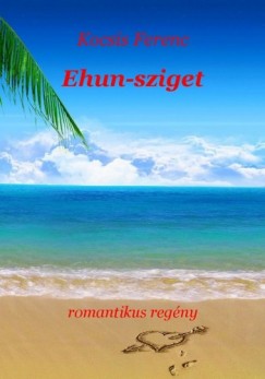 Kocsis Ferenc - Ehun-sziget