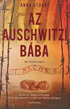 Anna Stuart - Az auschwitzi b�ba