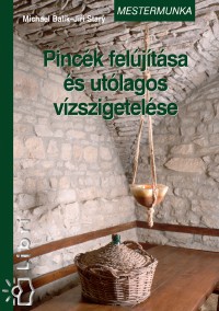 Michael Balk - Jiri Stary - Pinck feljtsa s utlagos vzszigetelse