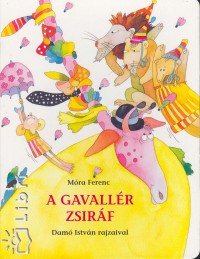 Mra Ferenc - A gavallr zsirf