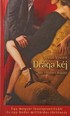 Szalai Vivien - Drága kéj