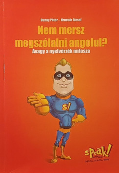 Dunay Péter - Hrncsár József - Nem mersz megszólalni angolul? (dedikált)