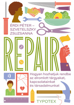 rdi Pter - Szvetelszky Zsuzsanna - Repair