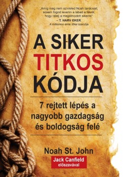 Noah St. John - A siker titkos kdja