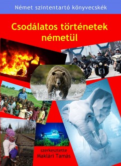 Maklri Tams - Csodlatos trtnetek nmetl