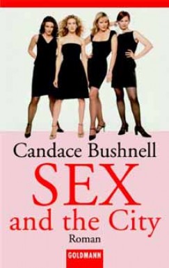 Candace Bushnell - Sex and the City