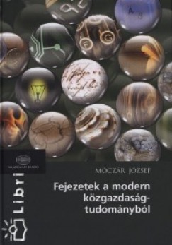 Mczr Jzsef - Fejezetek a modern kzgazdasgtudomnybl