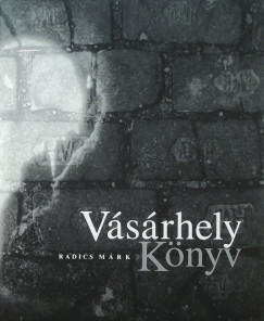 Radics Mrk - Vsrhely Knyv