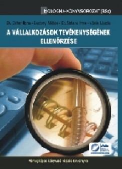 Dr. Birher Ilona - Bodonyi Mikls - Dr. Sztan Imre - Vrs Lszl - A vllalkozsok tevkenysgnek ellenrzse