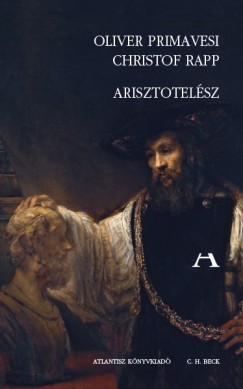 Oliver Primavesi - Christof Rapp - Arisztotelsz