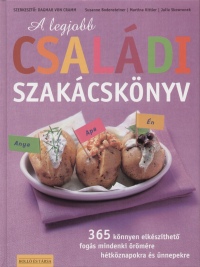 Susanne Bodensteiner - Martina Kittler - Julia Skowronek - A legjobb csaldi szakcsknyv