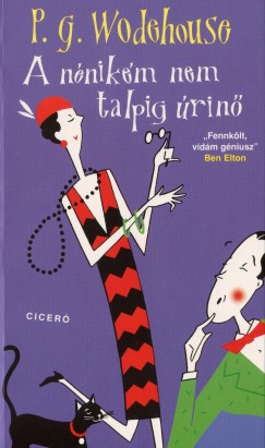 P. G. Wodehouse - A nnikm nem talpig rin