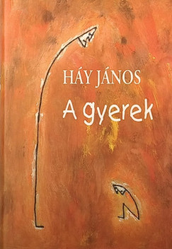 Hy Jnos - A gyerek