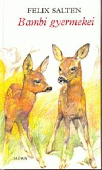 Felix Salten - Bambi gyermekei