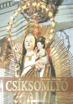 Illys Csaba - Tcsi Zoltn - Csksomly