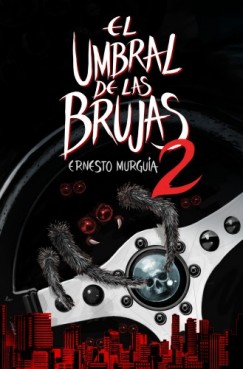 Ernesto Murguía - El umbral de las brujas 2