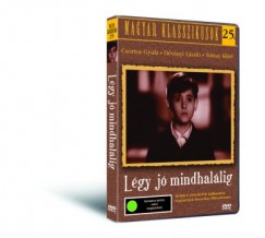 Székely István - Légy jó mindhalálig - Magyar klasszikusok 25. - DVD