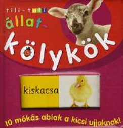 Tili-toli - �llatk�lyk�k