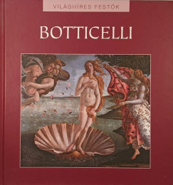 Rappai Zsuzsa  (Szerk.) - Sandro Boticelli