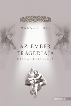 Madch Imre - Az ember tragdija