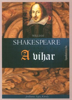 William Shakespeare - A vihar