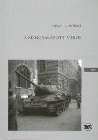 Jajesnica R�bert - A meggyal�zott v�ros